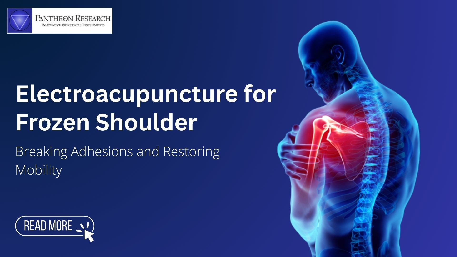 Electroacupuncture for Frozen Shoulder: Breaking Adhesions & Restoring Mobility